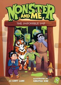 Monster And Me 5: The Impossible Imp Lane, Cort Little Bee Books