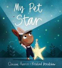 My Pet Star Averiss, Corrinne Orchard Books