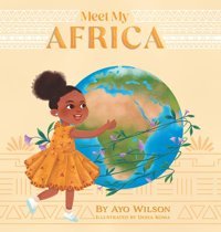 Meet My Africa Wilson, Ayo Friesenpress