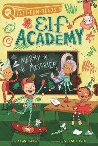 Merry Mischief: Elf Academy 4 (Quıx) Katz, Alan Aladdin