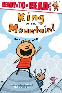 King Of The Mountain!: Ready-To-Read Level 1 Jin, Susie Lee Simon Spotlight