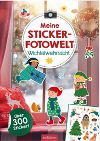 Meine Sticker-Fotowelt - Wichtelweihnacht Ars Edition