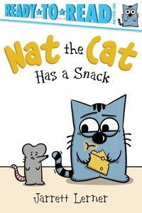 Nat The Cat Has A Snack: Ready-To-Read Pre-Level 1 Lerner, Jarrett Simon Spotlight