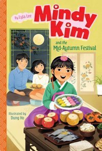 Mindy Kim And The Mid-Autumn Festival: 10 Lee, Lyla Aladdin