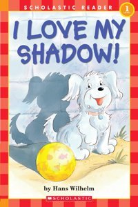 Noodles: I Love My Shadow! (Scholastic Reader Level 1) Hans Wilhelm Cartwheel