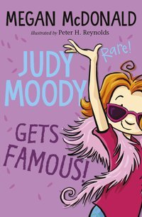 Judy Moody Gets Famous!: 1 Mcdonald, Megan Walker Books Ltd