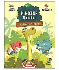 Kahraman Diplo - Dinozor Okulu Pierre Gemme Hep Kitap