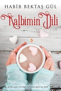 Kalbimin Dili Habib Bektaş Gül Cinius Yayınları