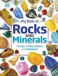 My Book Of Rocks And Minerals: Things To Find, Collect, And Treasure Dennie, Dr Devin Penguin