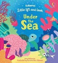 Little Lift And Look Under The Sea Anna Milbourne Usborne Publishing Books Ltd