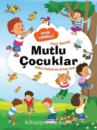 Mutlu Çocuklar Hüsniye Puza Gacar Çamlıca Çocuk Yayınları