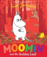 Moomin And The Golden Leaf Jansson, Tove Boxer Books