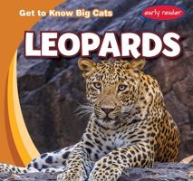 Leopards (Get To Know Big Cats) Jacobson, Bray Gareth Stevens