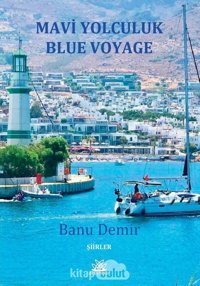 Mavi Yolculuk (Blue Voyage) Banu Demir Artshop Yayıncılık