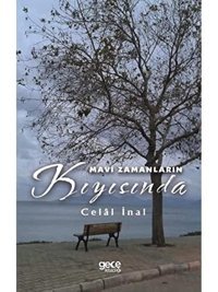 Mavi Zamanların Kıyısında Celal İnal Gece Kitaplığı