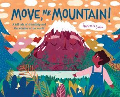 Move, Mr Mountain! Sanna, Francesca Bonnıer