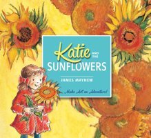 Katie And The Sunflowers Mayhew, James Orchard Books