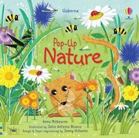 Milbourne, A: Pop-Up Nature Anna Milbourne Usborne Publishing Books Ltd