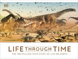 Life Through Time: The 700-Million-Year Story Of Life On Earth John Woodward Penguin
