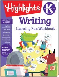 Kindergarten Writing - Learning Fun Workbook Highlights Highlights Learning
