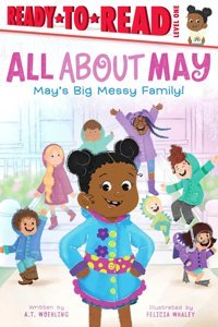 May'S Big Messy Family!: Ready-To-Read Level 1 Woehling, A. T. Simon Spotlight