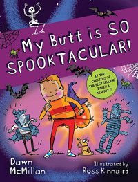 My Butt İs So Spooktacular! Mcmillan, Dawn Dover Publications Inc