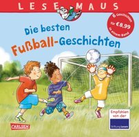 Lesemaus Sonderbnde: Die Besten Fuball-Geschichten: Sechs Geschichten İn Einem Band | Für Kinder Ab 3 Jahre Butschkow, Ralf Carlsen Comics