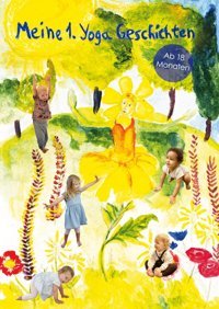 Meine 1. Yoga Geschichten: Kinderyoga Ab 18 Monaten Schultz, Jannika Bod - Books On Demand