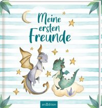 Meine Ersten Freunde Drachen (Aquarell-Optik) Ars Edition