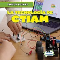La Tecnologa De Ctıam / The Technology İn Steam (Qu Es Ctiam? / What Is Steam?) (Spanish Edition) Emminizer, Theresa Gareth Stevens