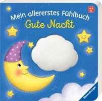 Mein Allererstes Fühlbuch: Gute Nacht Ravensburger