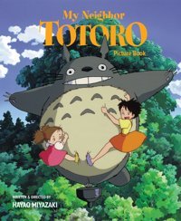 My Neighbor Totoro Picture Book: New Edition Miyazaki, Hayao Simon And Schuster