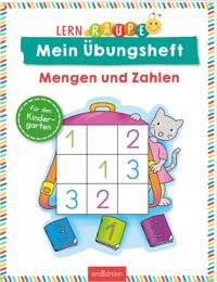 Lernraupe - Mein Übungsheft - Mengen Und Zahlen: Rtsel Ab 3 Jahren (Kindergarten-Lernraupe) Ars Edition