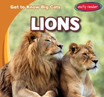 Lions (Get To Know Big Cats) Jacobson, Bray Gareth Stevens