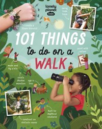 Lonely Planet Kids 101 Things To Do On A Walk 1 Kids, Lonely Planet Lonely Planet