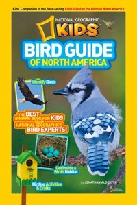 Kids Bird Guide Of North America Alderfer, Jonathan National Geographic