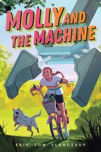 Molly And The Machine: 1 Slangerup, Erik Jon Aladdin