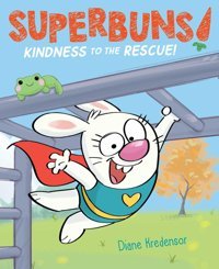 Kindness To The Rescue! Kredensor, Diane Simon And Schuster