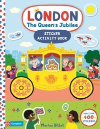London The Queen'S Jubilee Sticker Book: Celebrate The Platinum Jubilee (Campbell London Range) Billet, Marion Campbell Books