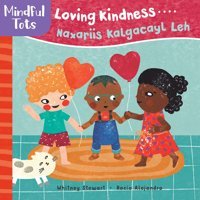 Mindful Tots: Loving Kindness (Somali And English Edition) Stewart, Whitney Barefoot Books