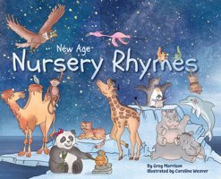 New Age Nursery Rhymes Morrison, Gregory Gatekeeper Press