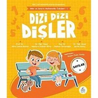 Mila Ve Sarpin Matematik Öyküleri 1 - Dizi Dizi Dişler: Sayılar Mine Işıksal Bostan Pötikare Yayıncılık
