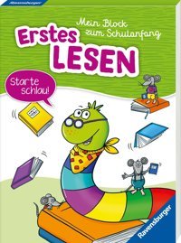 Mein Block Zum Schulanfang: Erstes Lesen Bürgermeister, Tanja Ravensburger