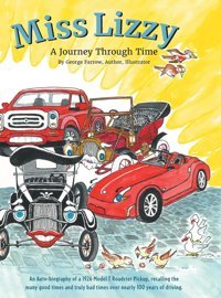 Miss Lizzy: A Journey Through Time Farrow, George Friesenpress