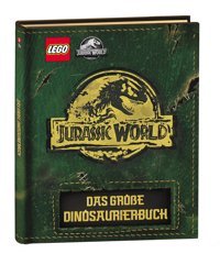 Lego Jurassic World Das Groe Dinosaurierbuch Ameet Verlag