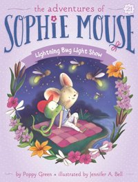 Lightning Bug Light Show (Volume 21) Green, Poppy Little Simon Merchandise