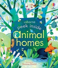 Peek Inside Animal Homes Milbourne, Anna Usborne