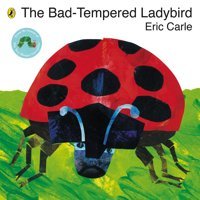The Bad-Tempered Ladybird Carle, Eric Penguin
