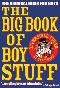 The Big Book Of Boy Stuff Bart King Gibbs Smith