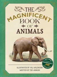 The Magnificent Book Of Animals Jackson, Tom Silver Dolphin Books